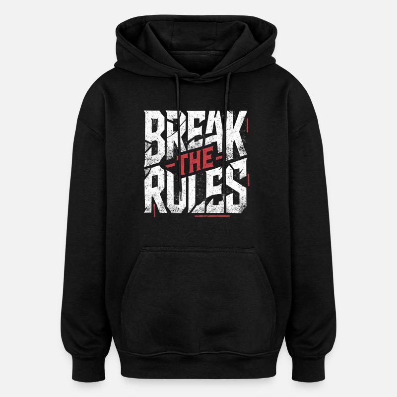 Enfreindre les règles - Sweat à capuche oversize unisexe - noir