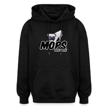 Mops Dich doch! Geschenk Hund Tier Haustier - Oversized Unisex Hoodie - Schwarz - Vorne - Noah (186cm)