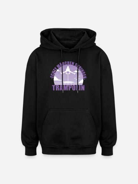 Echte Mädchen springen Trampolin Geschenk - Oversized Unisex Hoodie - Schwarz