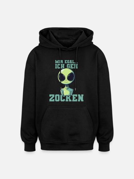 alien - ich geh zocken - Oversized Unisex Hoodie - Schwarz