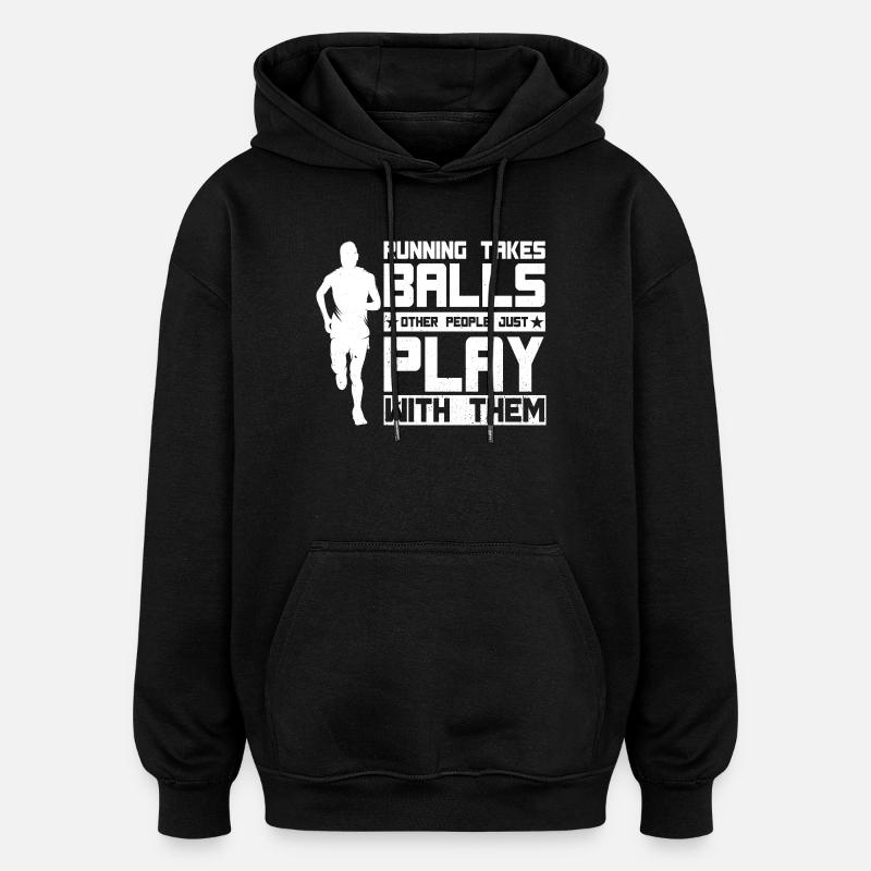 Marathon Runner Takes Balls Running - Oversized Unisex Hoodie - black
