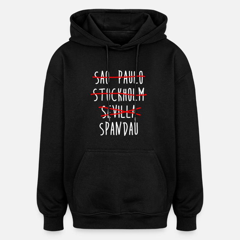 Spandau - Berlin - Allemagne - Quartier - Sweat à capuche oversize unisexe - noir
