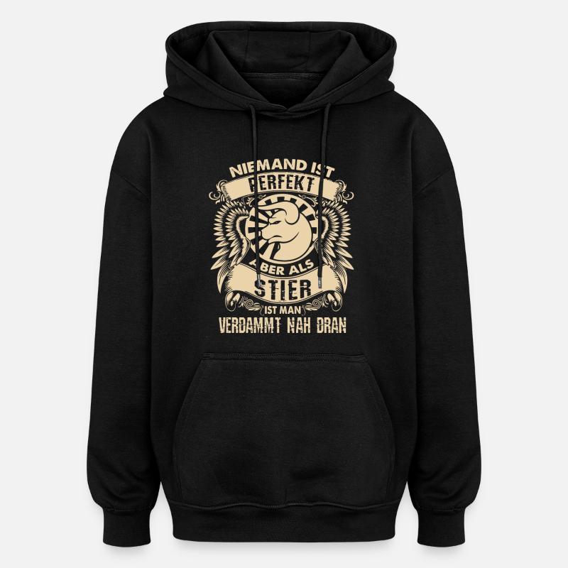 Sternzeichen Stier - ist perfekt - DE - Oversized Unisex Hoodie - Schwarz