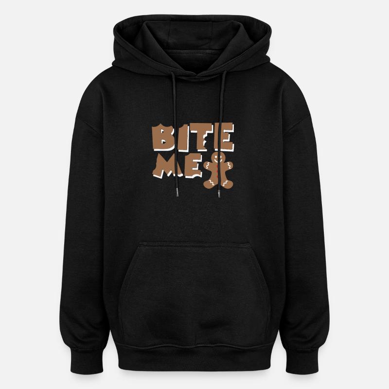 bite me - Oversized Unisex Hoodie - Schwarz