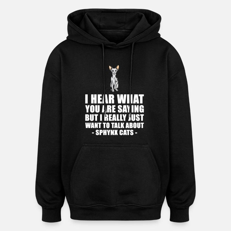 Sphynx Cat Cute Gift - Oversized Unisex Hoodie - black