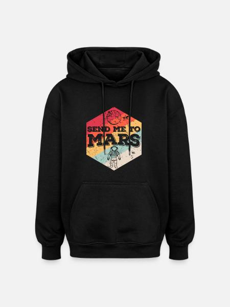 Send Me to Mars - Oversized Unisex Hoodie - black