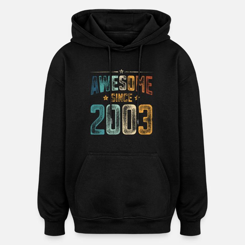 2003 Naissance Année de naissance - Sweat à capuche oversize unisexe - noir