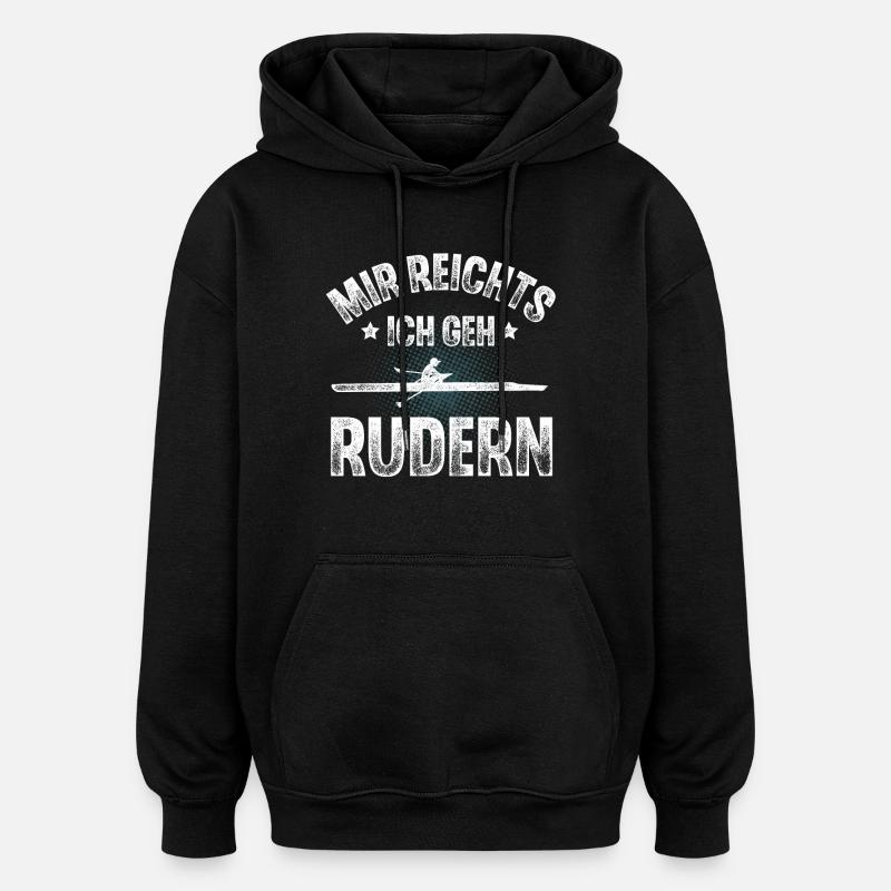 Rudern Ruderer Ruderboot - Oversized Unisex Hoodie - Schwarz