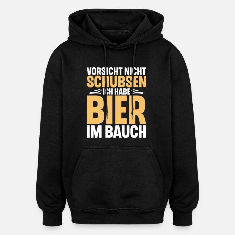 Bier Spruch Lustig Saufen - Oversized Unisex Hoodie - Schwarz