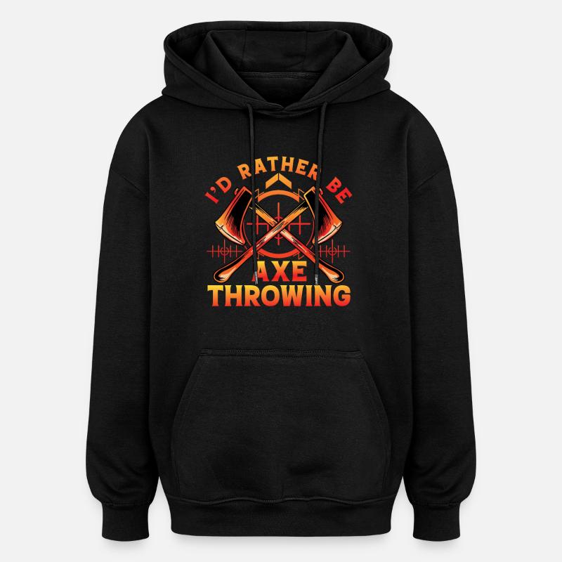 I'd rather be Axe Throwing - Oversized Unisex Hoodie - black