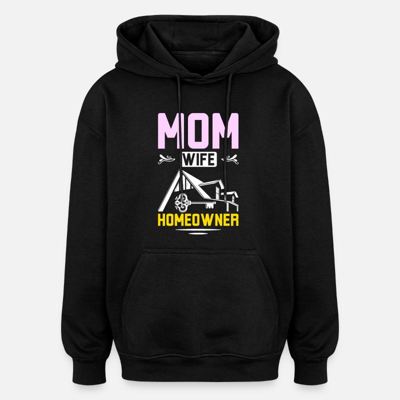 Maman femme propriétaire - Sweat à capuche oversize unisexe - noir