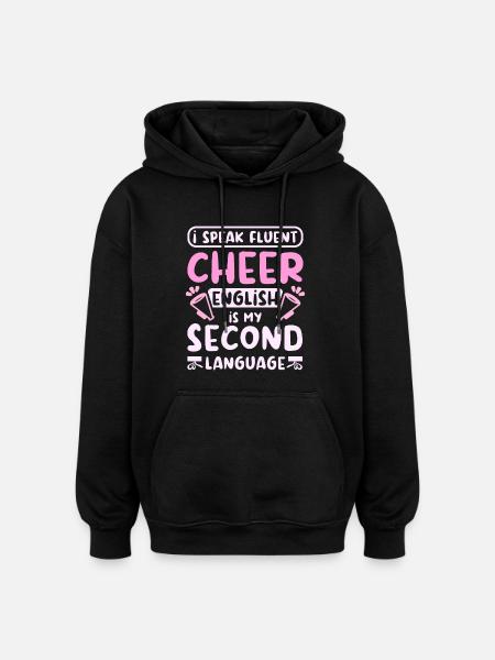 I speak fluent cheer - Oversized Unisex Hoodie - black