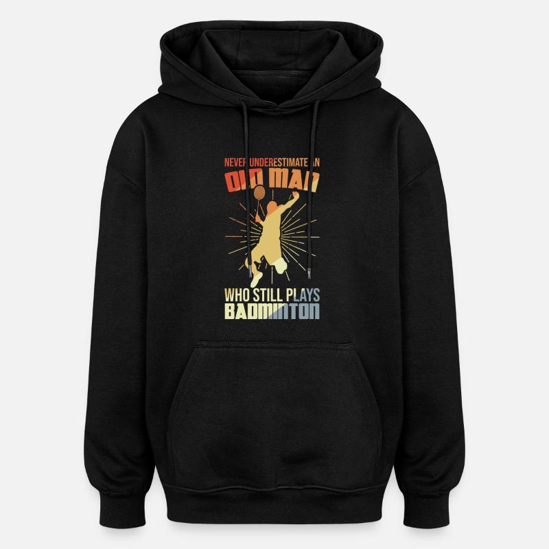Grand-père de badminton - Sweat à capuche oversize unisexe - noir