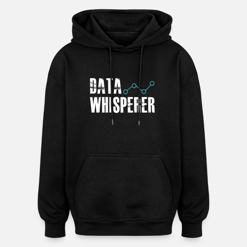 Data Whisperer Science Analyst Ingénieur logiciel - Sweat à capuche oversize unisexe - noir