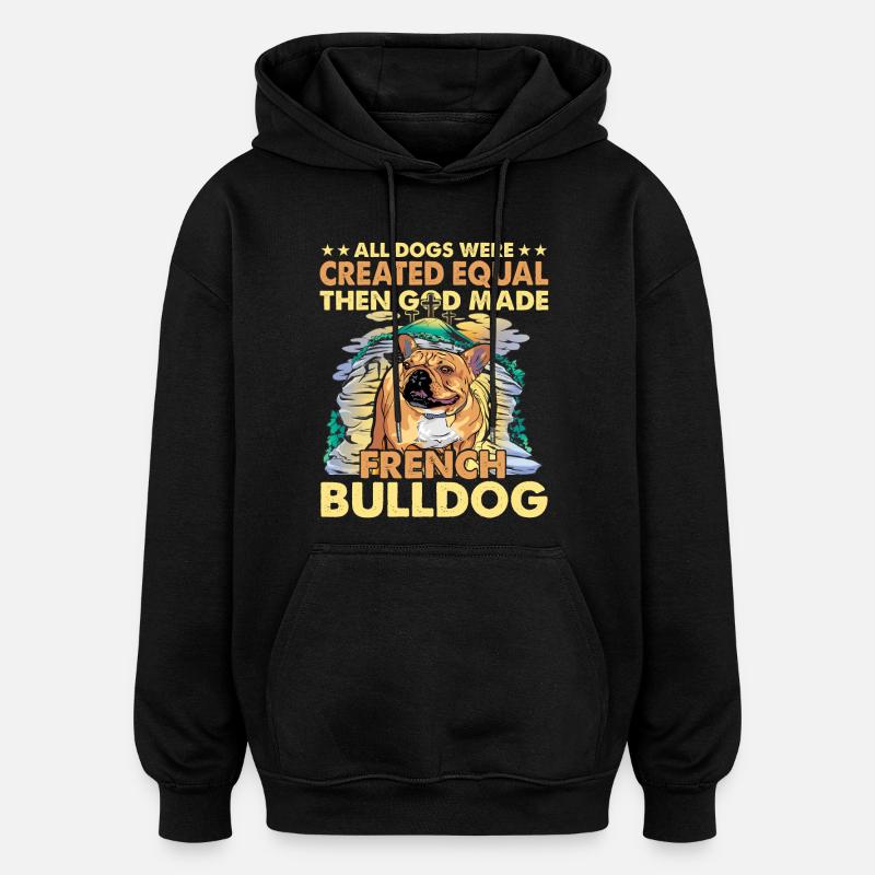 French Bulldog Funny Language - Oversized Unisex Hoodie - black