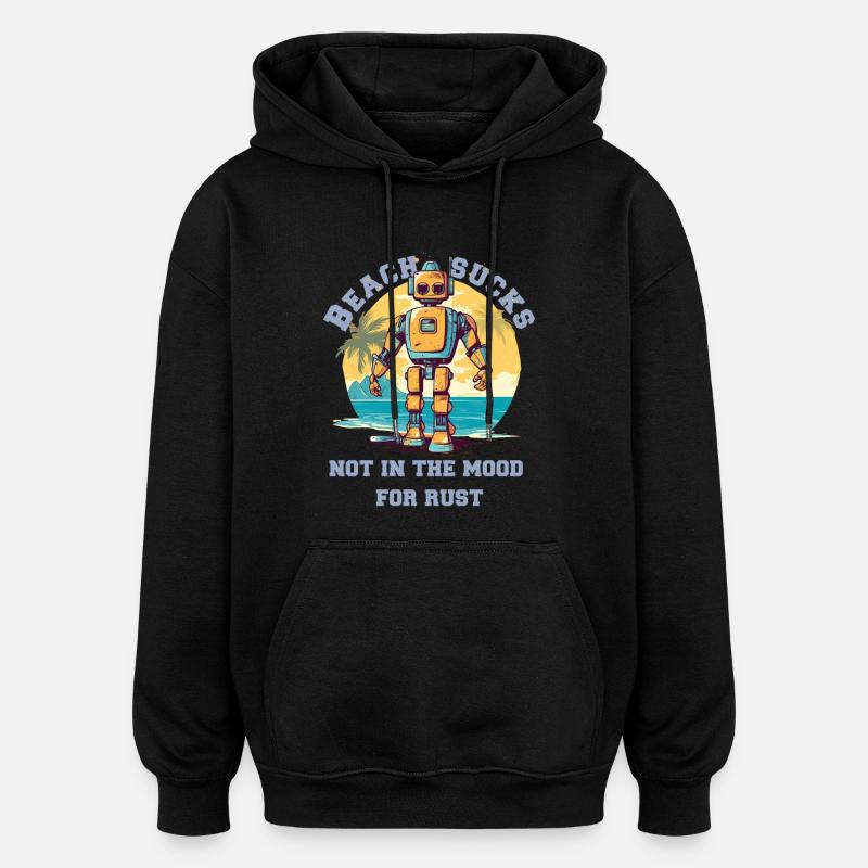 Robot sur la plage avec lettrage - Sweat à capuche oversize unisexe - noir