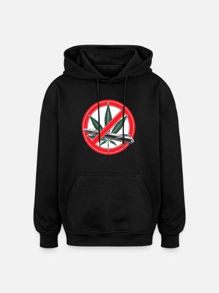 Cannabis Marijuana Prohibition Sign - Oversized Unisex Hoodie - black