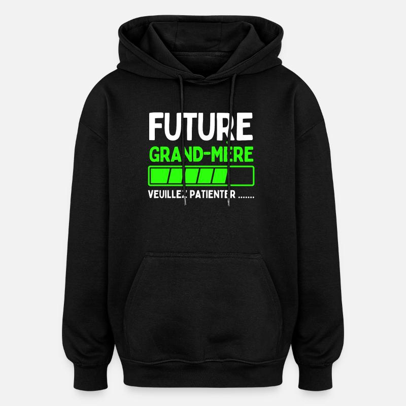 Werdende Großmutter - Oversized Unisex Hoodie - Schwarz