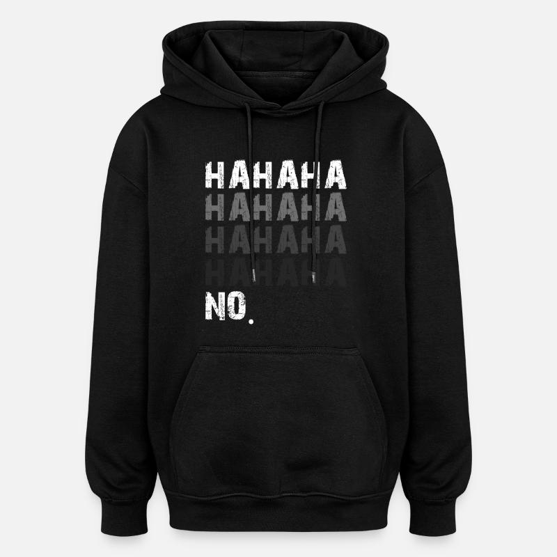 hahaha pas drôle - Sweat à capuche oversize unisexe - noir