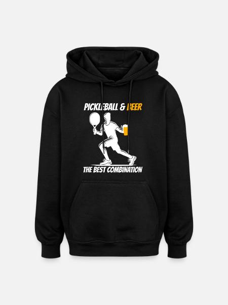 Pickleball & Beer The Best Combination - Oversized Unisex Hoodie - black