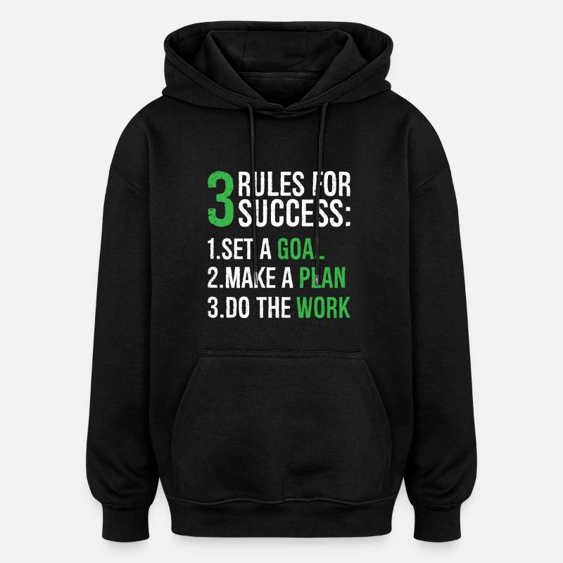 3 rules for success - Oversized Unisex Hoodie - black