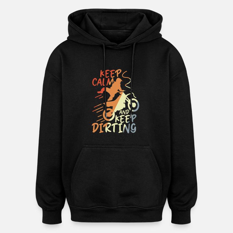 Restez calme et continuez à salir - Sweat à capuche oversize unisexe - noir
