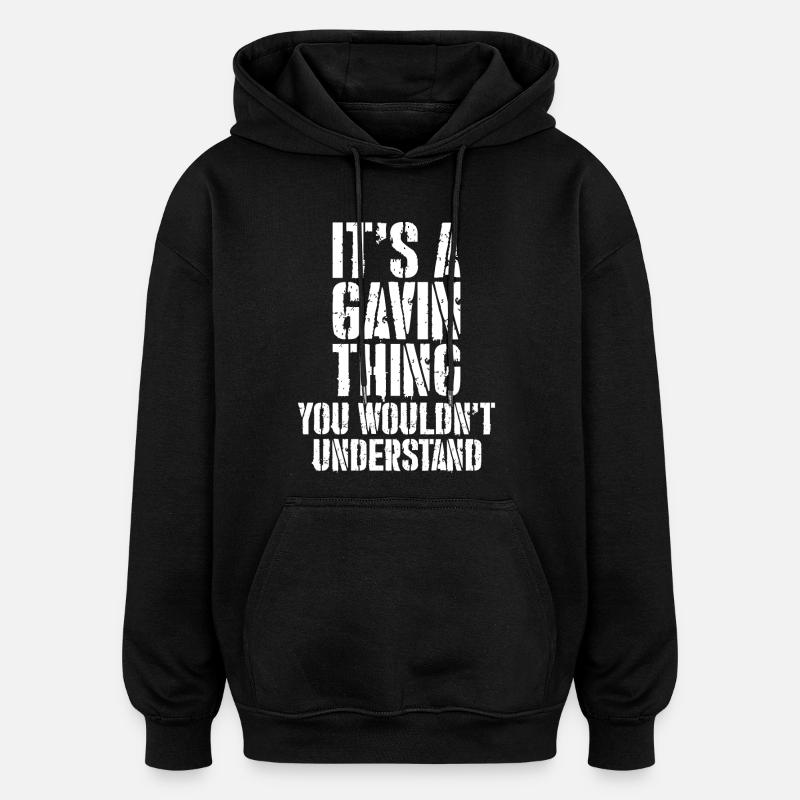 It's a gavin thing - Oversized Unisex Hoodie - black