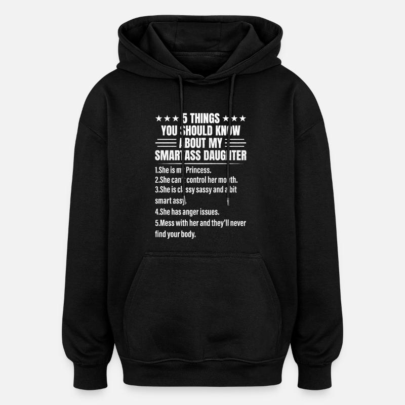 5 saker du bör veta om min smartass - Oversized luvtröja unisex - svart