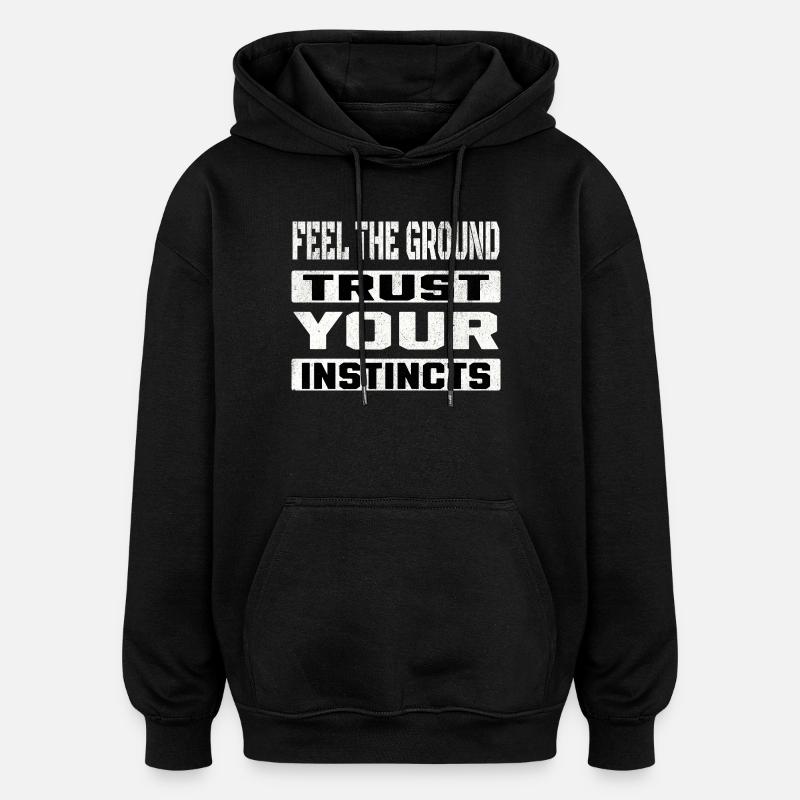 trust your instincts - Oversized Unisex Hoodie - Schwarz