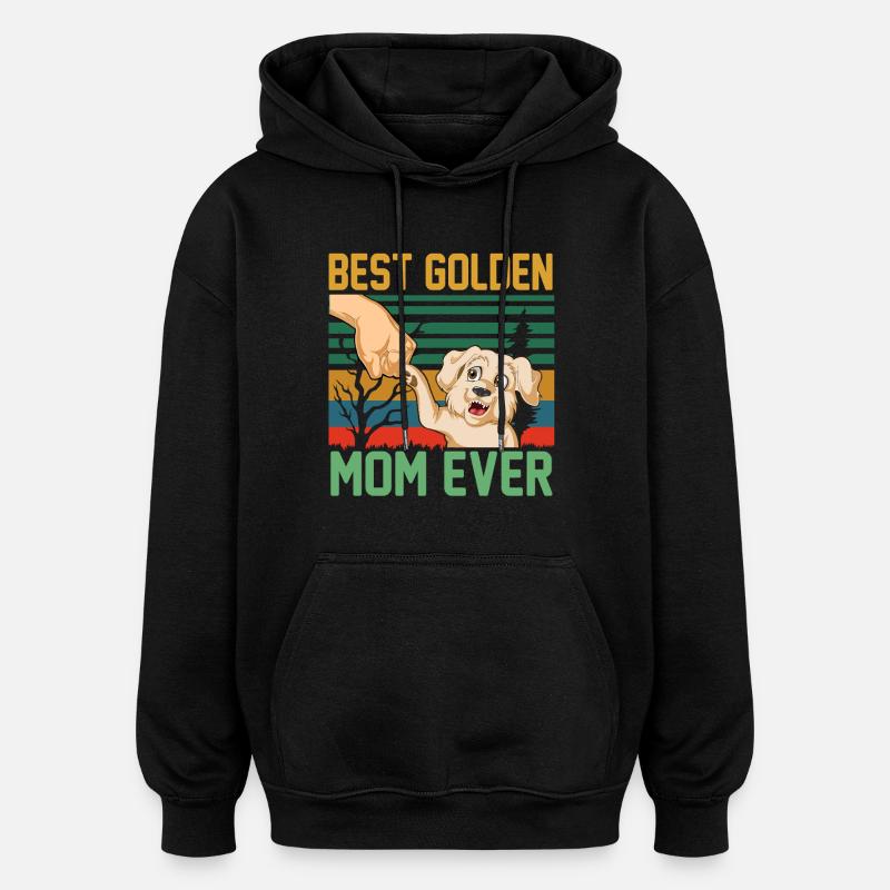 Golden Retriever Mutter Zitat - Oversized Unisex Hoodie - Schwarz
