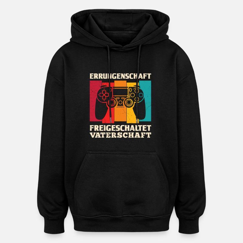 Werdender Vater ERRUNGENSCHAFT FREIGESCHALTET - Oversized Unisex Hoodie - Schwarz