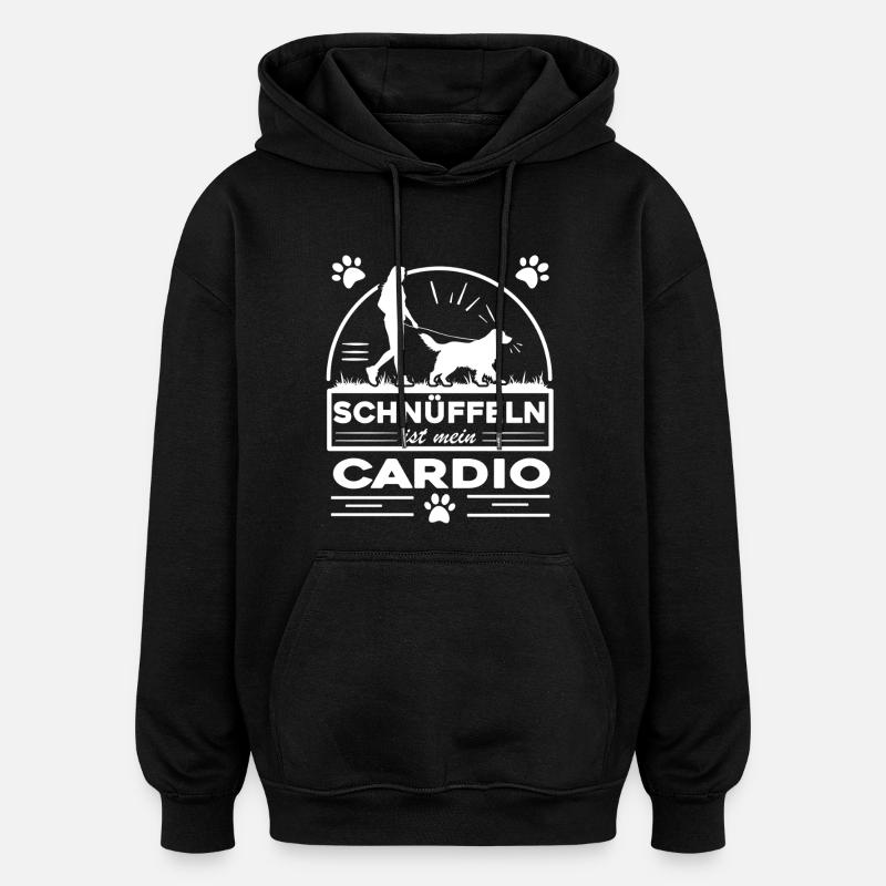 Mantrailing - Schnüffeln ist mein Cardio - Oversized Unisex Hoodie - Schwarz