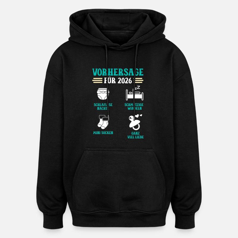 Prédiction de grossesse 2026 drôle - Sweat à capuche oversize unisexe - noir