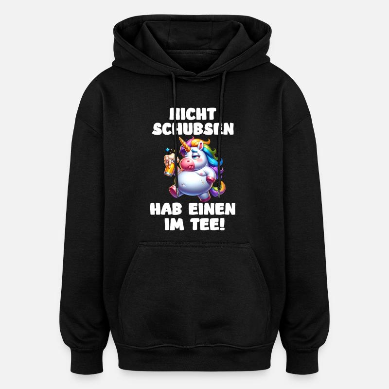 Nicht schubsen - betrunkenes Einhorn - Oversized Unisex Hoodie - Schwarz