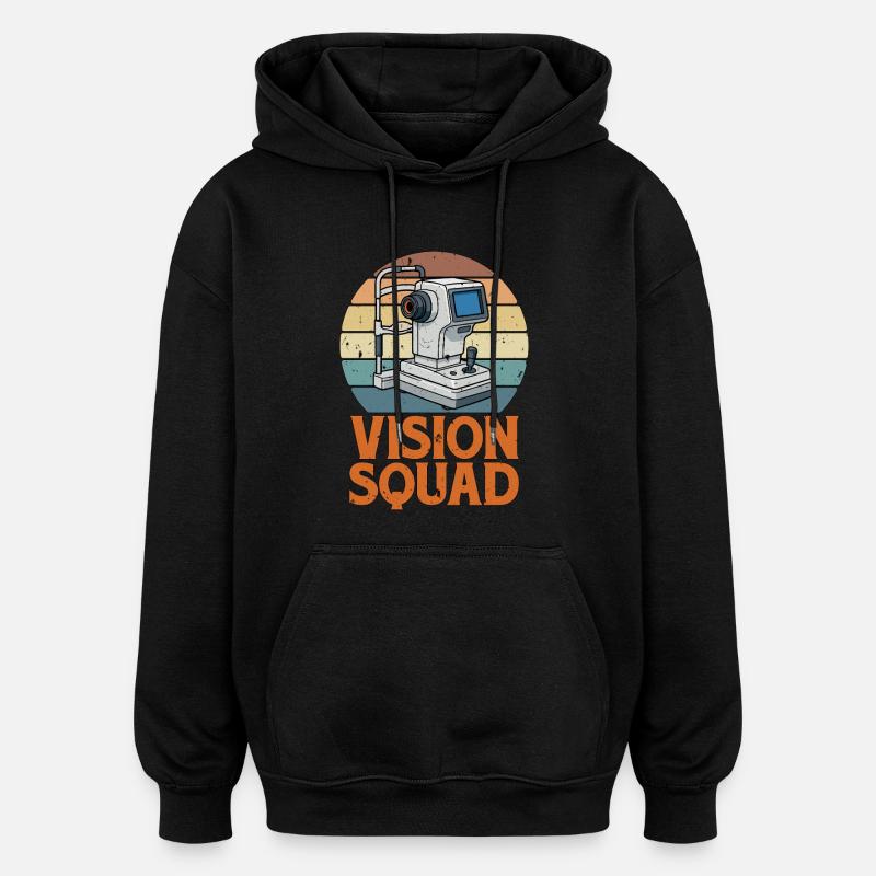 Optométriste Vision Squad Ophtalmologie Ophtalmologiste - Sweat à capuche oversize unisexe - noir