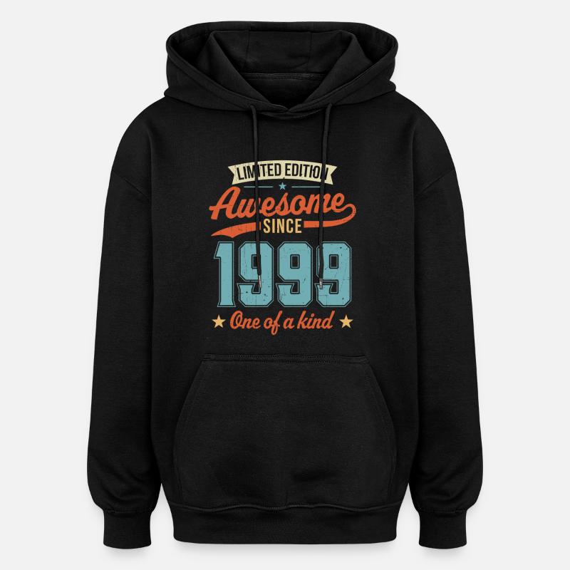 Großartig seit 1999 - Oversized Unisex Hoodie - Schwarz