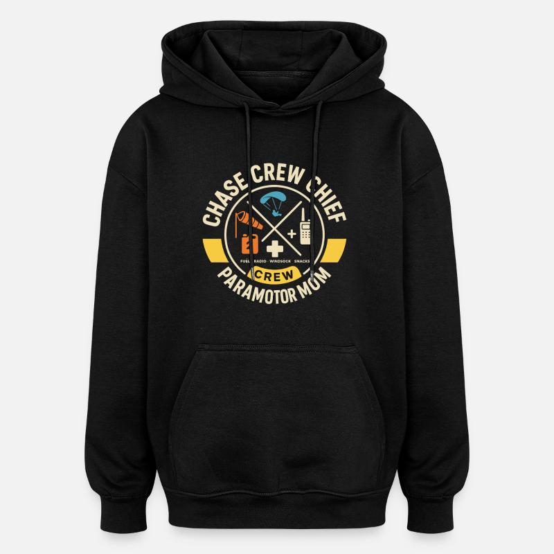 Chase Crew Chief Paramotor Mom - Oversized Unisex Hoodie - Schwarz
