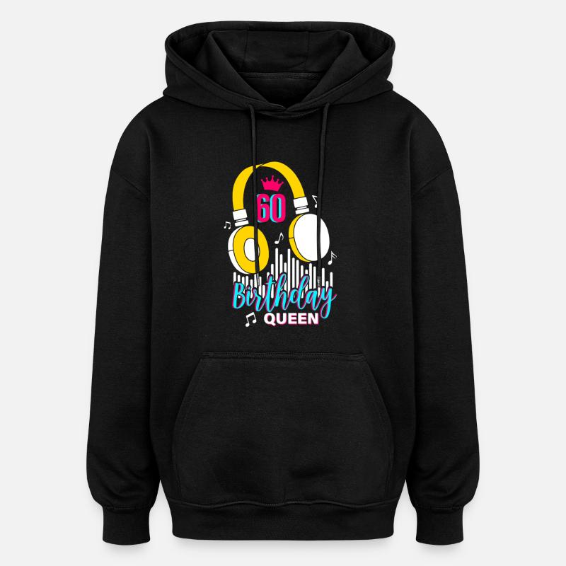 Anniversaire Reine 60e anniversaire - Sweat à capuche oversize unisexe - noir