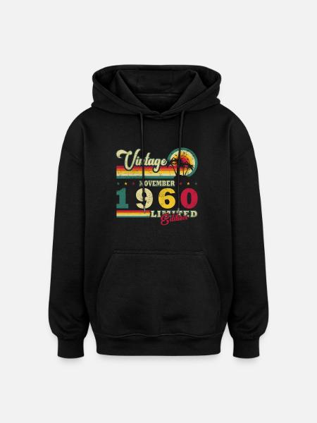 Birthday november 1960 - Oversized Unisex Hoodie - black