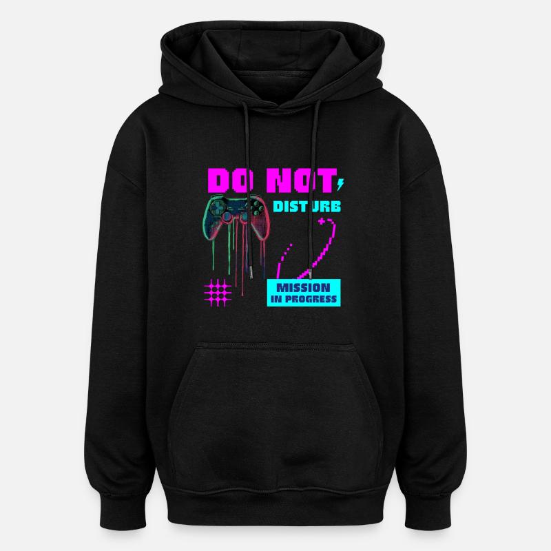 Ne pas DÉRANGER - Mission de jeu - Sweat à capuche oversize unisexe - noir