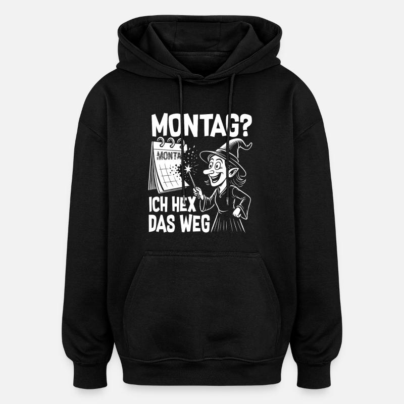 Lundi, je vais comme ça - Sweat à capuche oversize unisexe - noir