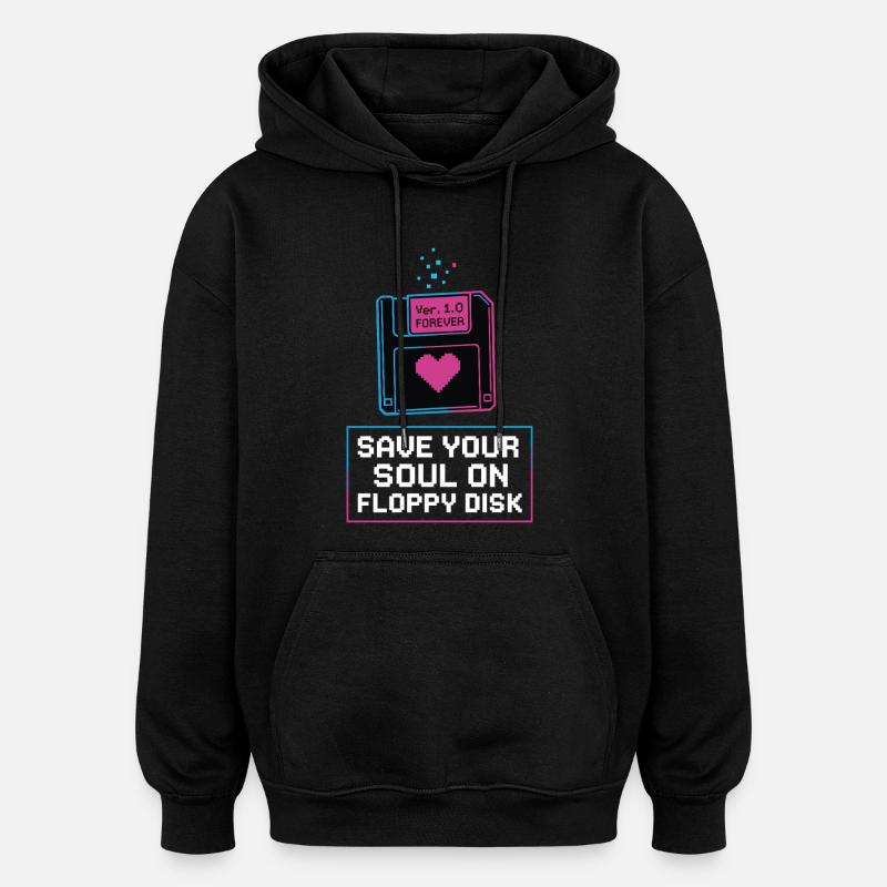 Speichere Deine Seele Auf Floppy Disk - Oversized Unisex Hoodie - Schwarz