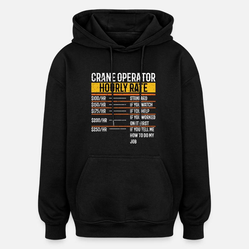 Grue Taux horaire Drôle - Sweat à capuche oversize unisexe - noir