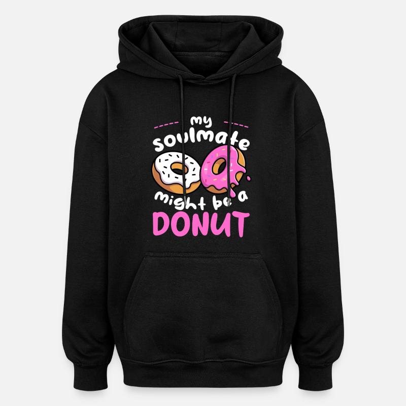Mon beignet d’âme sœur - Sweat à capuche oversize unisexe - noir
