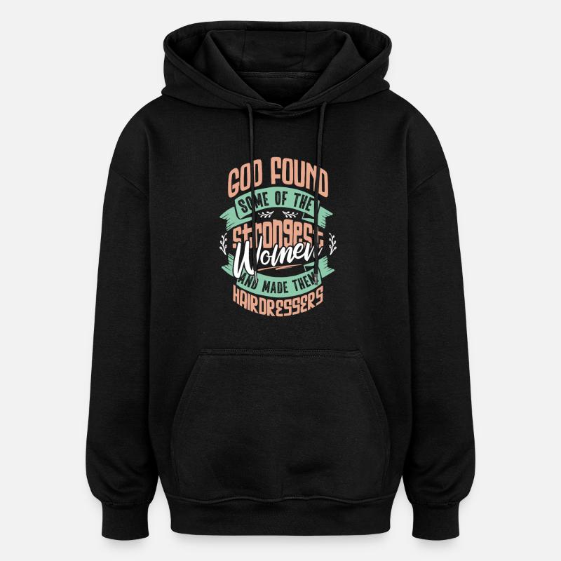 Cadeau de motivation coiffeur - Sweat à capuche oversize unisexe - noir