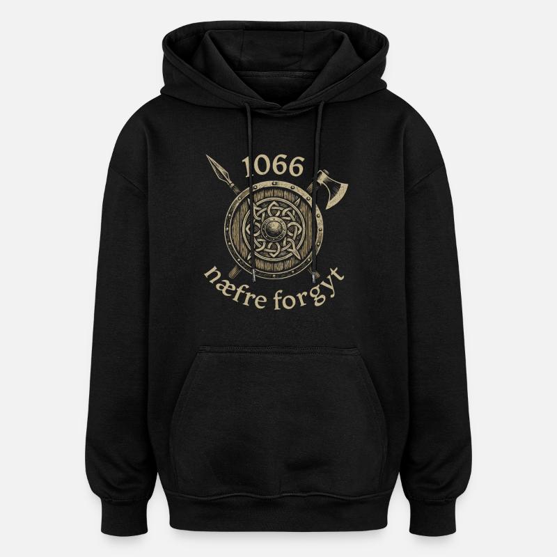 1066 Never Forget Viking Legacy - Oversized Unisex Hoodie - Schwarz