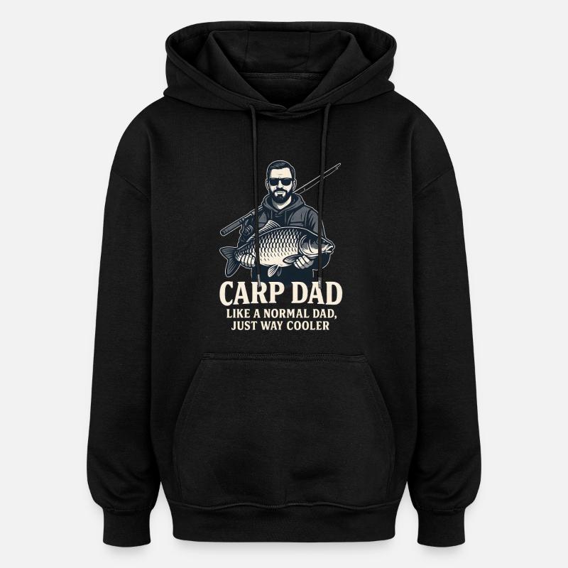 Carp dad just much cooler - Oversized Unisex Hoodie - black