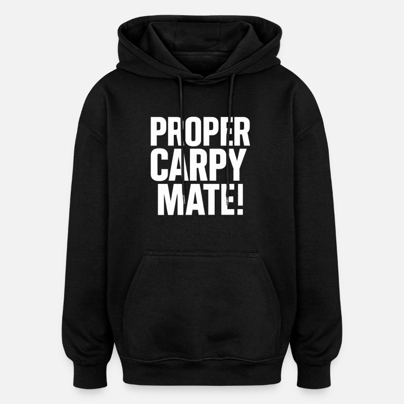 Real carp buddy saying - Oversized Unisex Hoodie - black