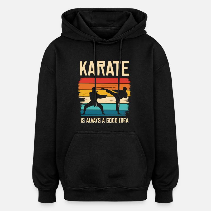 Karate ist immer eine gute Idee - Oversized Unisex Hoodie - Schwarz
