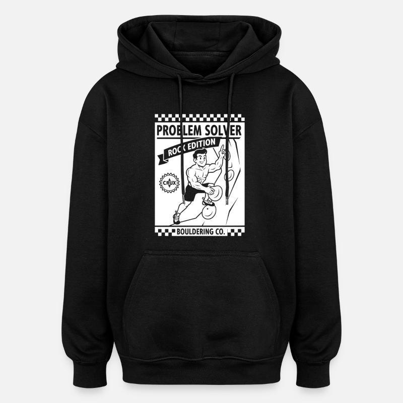Problem Solver Rock Edition Kletterwand-Spaß - Oversized Unisex Hoodie - Schwarz